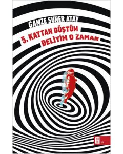 5. Kattan Düştüm Deliyim O Zaman