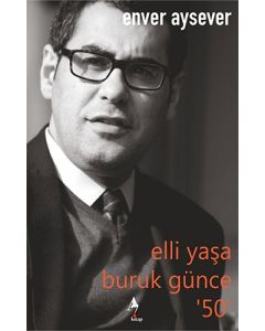 Elli Yaşa Buruk Günce '50'