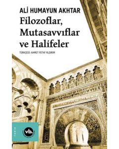 Filozoflar Mutasavvıflar Halifeler
