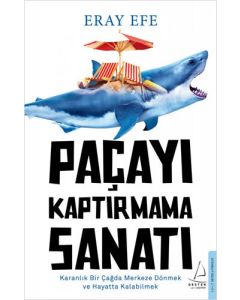 Paçayı Kaptırmama Sanatı