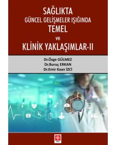  Sağlıkta Güncel Gelişmeler Işığında Temel ve Klinik Yaklaşımlar 2