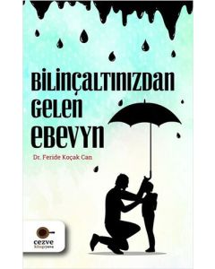 Bilinçaltınızdan Gelen Ebeveyn