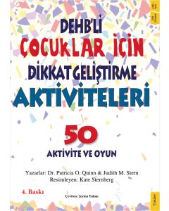 DEHB'li Çocuklar İçin Dikkat Geliştirme Aktiviteleri - 50 Aktivite ve Oyun