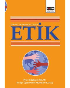 Evrensel Değerler Bağlamında Etik