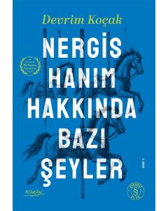 Nergis Hanım Hakkında Bazı Şeyler