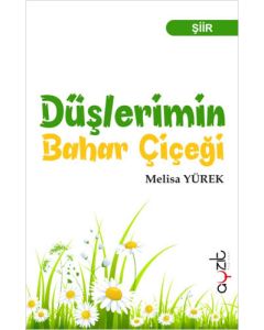Düşlerimin Bahar Çiçeği 