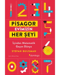Pisagor Evimizin Her Şeyi - İçinden Geçen Matematik Dünya