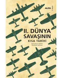 II. Dünya Savaşının Kısa Tarihi