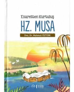 Hz. Musa - Esaretten Kurtuluş