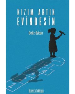 Kızım Artık Evindesin