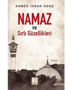 Namaz ve Sırlı Güzellikleri