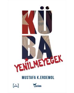 Küba Yenilmeyecek
