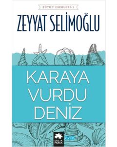 Karaya Vurdu Deniz