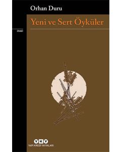 Yeni ve Sert Öyküler