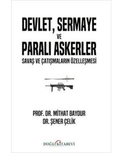 Devlet, Sermaye ve Paralı Askerler