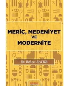 Meriç, Medeniyet ve Modernite