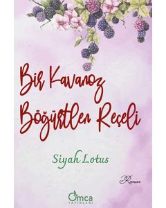 Bir Kavanoz Böğürtlen Reçeli