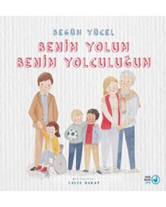 Benim Yolum Benim Yolculuğum (Ciltli)