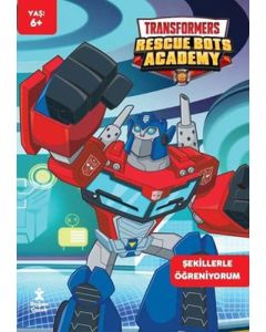 Transformers Rescue Bots Academy - Şekillerle Öğreniyorum Faaliyet Kitabı