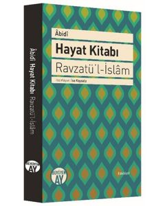 Hayat Kitabı - Ravzatü’l-İslam (Ciltli)