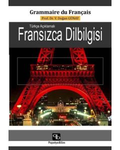 Türkçe Açıklamalı Fransızca Dilbilgisi