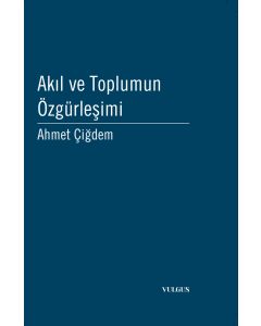 Akıl ve Toplumun Özgürleşimi