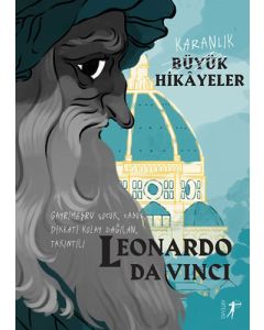 Karanlık Büyük Hikâyeler - Leonardo da Vinci