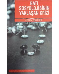 Batı Sosyolojisinin Yaklaşan Krizi