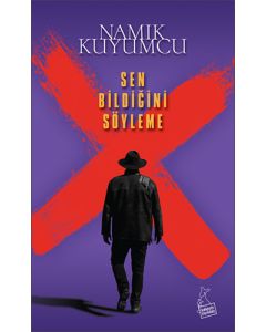 Sen Bildiğini Söyleme