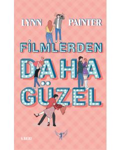 Filmlerden Daha Güzel (Ciltli)