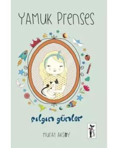 Çılgın Günler - Yamuk Prenses 