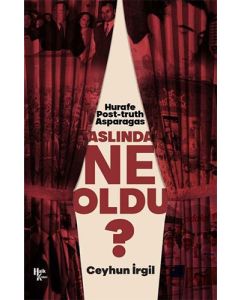 Aslında Ne Oldu?