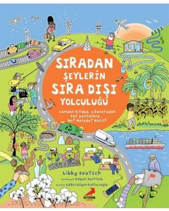 Sıradan Şeylerin Sıra Dışı Yolculuğu