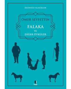 Falaka ve Diğer Öyküler 