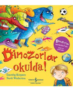 Dinozorlar Okulda!