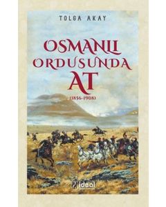 Osmanlı Ordusunda At (1856-1908)