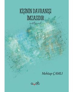 Kişinin Davranışı İmzasıdır