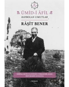 Ümid-i Âfil - Kaybolan Umutlar