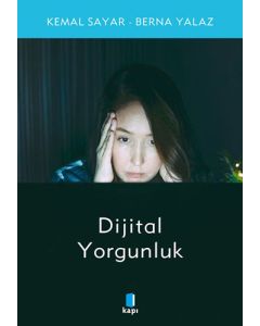Dijital Yorgunluk   