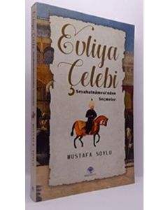 Evliya Çelebi Seyahatnamesi'nden Seçmeler