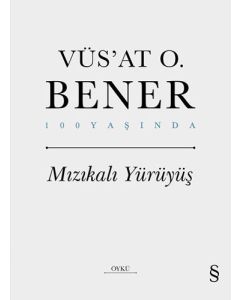 Mızıkalı Yürüyüş (Ciltli)