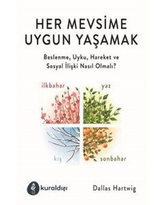 Her Mevsime Uygun Yaşamak