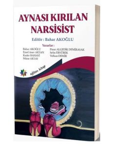 Aynası Kırılan Narsist