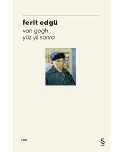 Van Gogh - Yüz Yıl Sonra