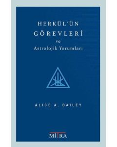 Herkül'ün Görevleri ve Astrolojik Yorumları