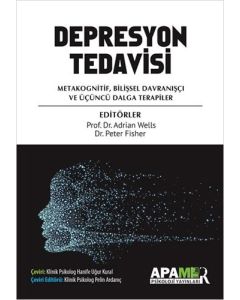 Depresyon Tedavisi - Metakognitif, Bilişsel Davranışçı ve Üçüncü Dalga Terapiler