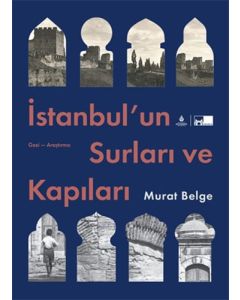 İstanbul’un Surları ve Kapıları