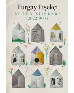 Bütün Şiirleri (2022-1977)
