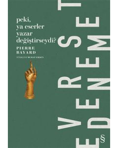 Peki, Ya Eserler Yazar Değiştirseydi?