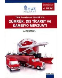 Gümrük, Dış Ticaret ve Kambiyo Mevzuatı